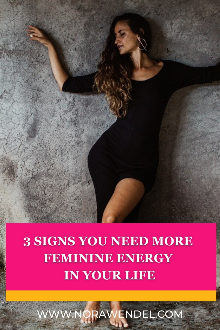 3 Signs You Need More Feminine Energy In Your Life